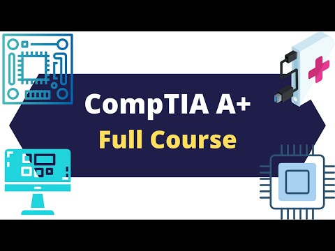 CompTIA A+ Certification Full Video Course for Beginners
