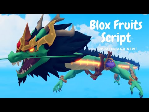 [🐲DRAGON] Blox Fruit SCRIPT UPDATED!
