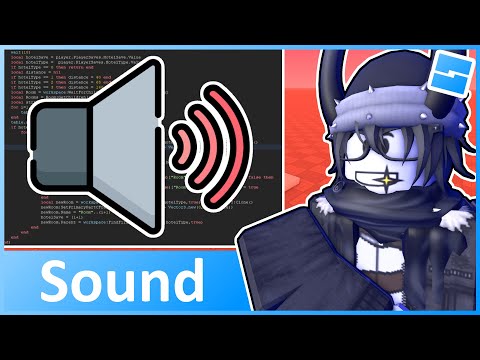Sounds & Sound Groups - Roblox Advanced Scripting #9