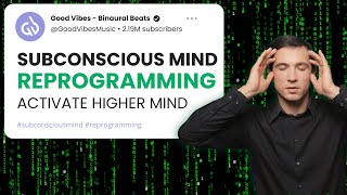 Subconscious Mind Reprogramming: 7.5 Hz Theta Waves to Activate Your Higher Mind