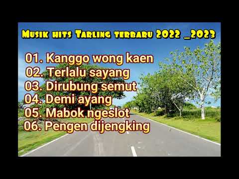 musik tarling hits terbaru