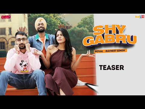 Shy Gabru (Teaser) | Noval | Ravneet Singh | Latest Punjabi Songs 2022 | Desi Music Group