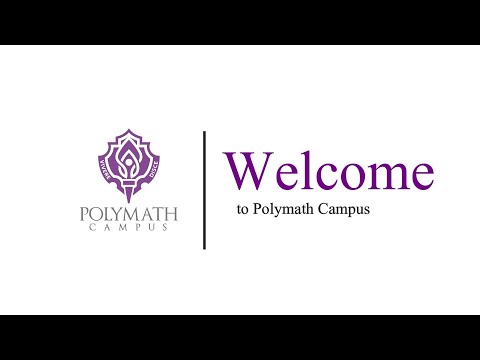 Welcome to POLYMATH CAMPUS - START YOUR STUDENT JOURNEY HERE