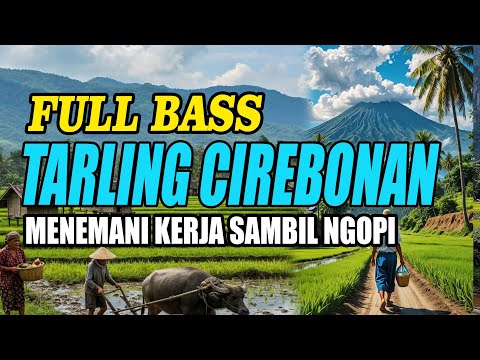 Tarling cirebonan lawas pengantar kerja sambil minum kopi paling banyak dicari