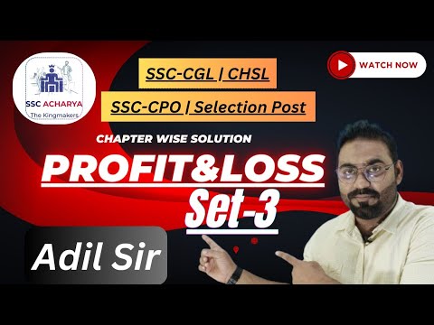 Profit-Loss & Discounts | Set-3 | Chapter Wise Solution | Adil Sir