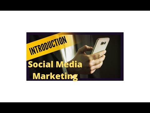 Introduction of Social Medai Marketing