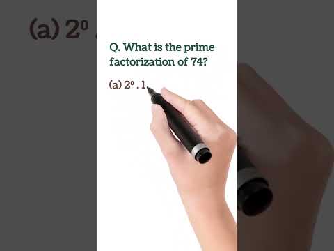 Prime Factorization of 74