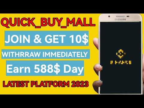 QUICK_BUY_MALL | Join & Get $10 | Withdrawal Proof | Earn $588 Day | Mining Platform 2023