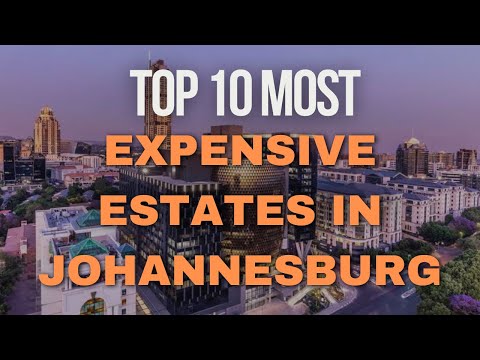 Top 10 Most Expensive Estates In Johannesburg 2025