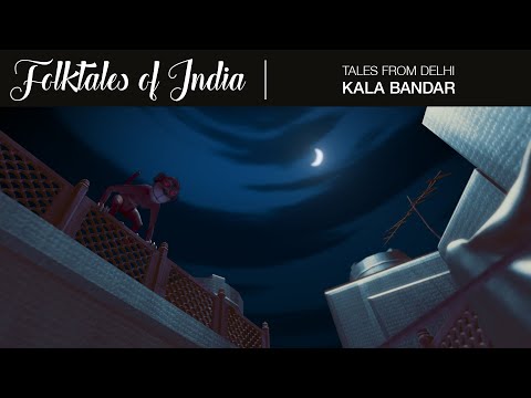 Folktales of India - Tales from Delhi - Kala Bandar