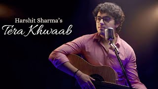 Tera Khwaab By Harshit Sharma | Sudhanshu Joshi | SDS Originals | Sing Dil Se