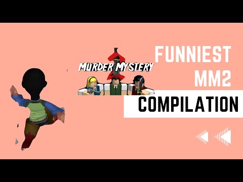 The funniest Murder Mystery 2 compilation.........(MrMesh)