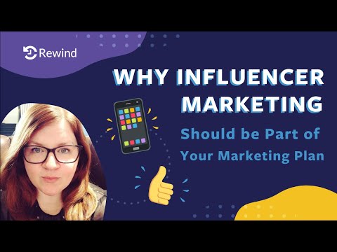 Why Influencer Marketing Needs to be Part of Your Marketing Plan