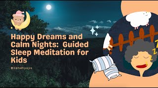🌈 Happy Dreams and Calm Night | Guided Sleep Meditation for Kids 🌈