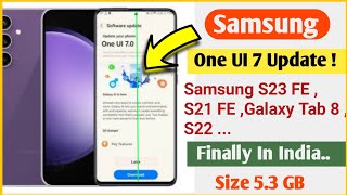 Samsung s23 fe one ui 7 update finally ! Samsung one ui 7 s21 fe , s23 fe , s21 , s22 rolled out !