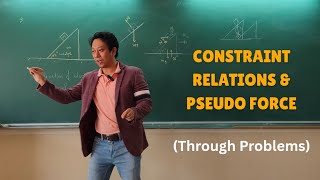 Good Level Problems using "Constraint Relations" and "Pseudo force"  in Laws of Motion.
