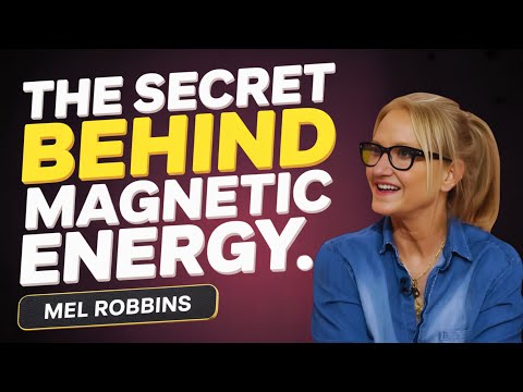 The Silent Power: Habits That Attract Without Effort | Mel Robbins MOTIVATIONAL SPEECH