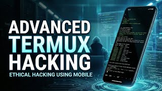 Ethical Hacking Using Mobile Phone 🔥 | Advanced Termux Tools & Real Hacking Roadmap | Episode 6
