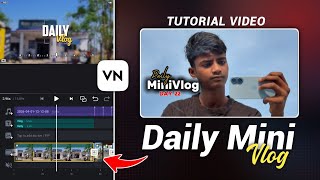 Instagram Trending Mini Vlog Editing 🔥 | How to Make Viral Vlogs from Vn App