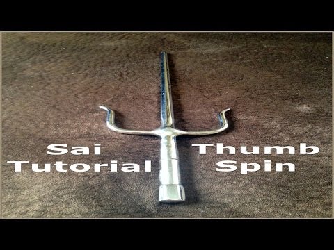 Sai Tricks Tutorial - Thumb Spin (with added combinations)