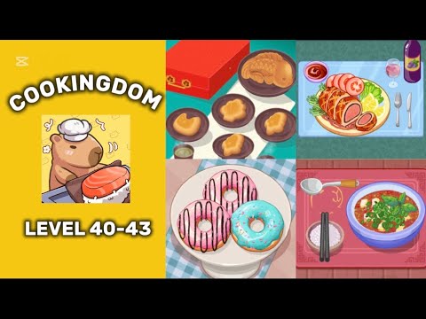 Cookingdom | Level 40-43