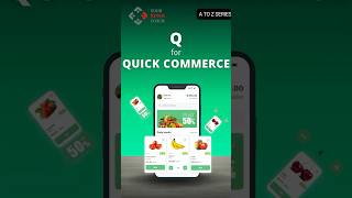 Q for Q-Commerce or  Quick Commerce #atozseries #quickcommerce #retail #fastdelivery