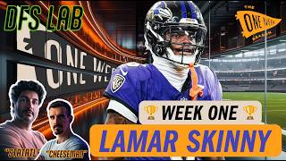 Week 1 DraftKings Top PLAYS NFL DFS Single-Entry | Lamar Jackson Leverage Play + Payup at RB