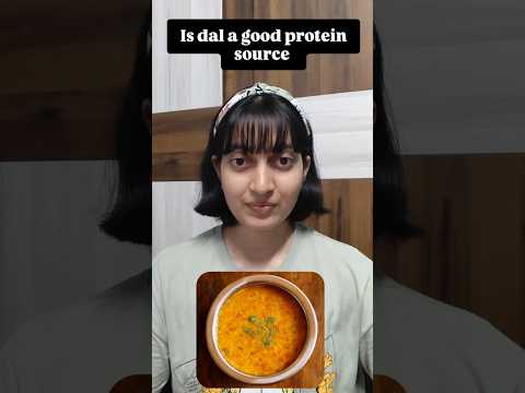 is dal a good source of protein
