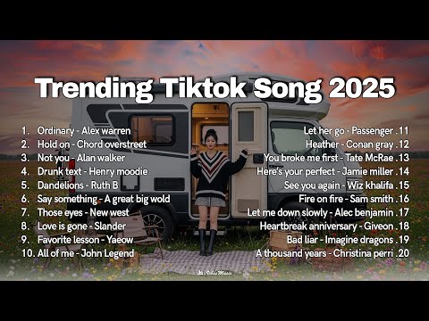 Trending Tiktok Song 2025 💞🎵|| Beautiful songs 2025 💞🎵|| Ordinary, Hold on, Drunk text