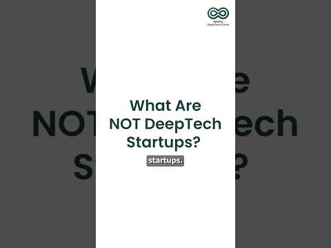 Not All Startups Are DeepTech! Here's the Difference #shorts #deeptech
