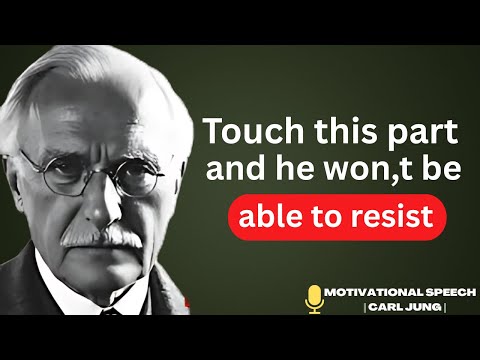 Don’t touch his body… touch THIS AND HE’LL SURRENDER TO YOU _ carl jung