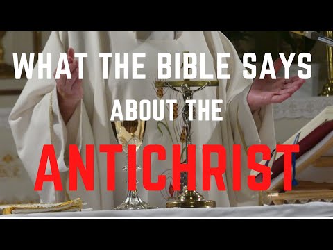 The Antichrist, According to the Bible