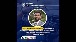 Smart Mobility Solutions with Kennith Burks | Future of Transportation & Vehicle Security