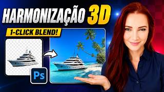 HOW TO HARMONIZE 3D OBJECTS IN PHOTOSHOP WITH 1 CLICK