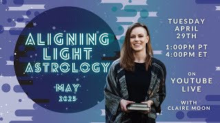 May 2025 Astrology Forecast