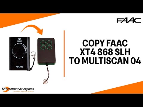 How to Copy a FAAC XT4 868 SLH black Remote to a MULTI SCAN 04 Cloning Remote