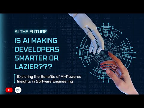The Hidden Consequences of AI for Developers: Boosted IQ or Laziness?