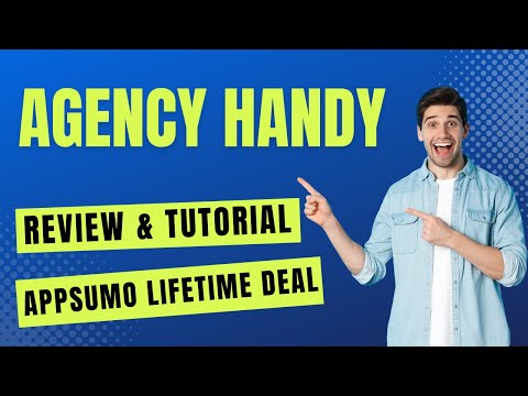 Agency Handy Review & AppSumo Lifetime Deal - How To Use Agency Handy