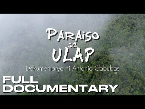 Paraiso sa Ulap | Dokumentaryo ni Antonio Cabubas