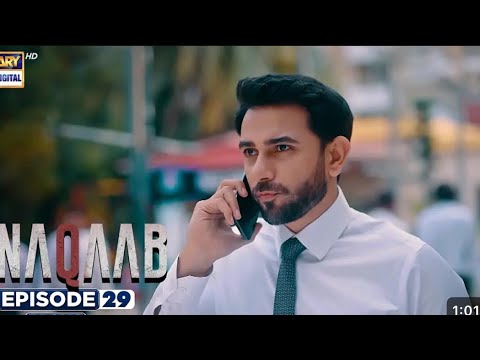 Naqaab Episode 29 |Ali Ansari | Humayoun Ashraf, Episode quick review with trailer Eamn and ahad ❤️