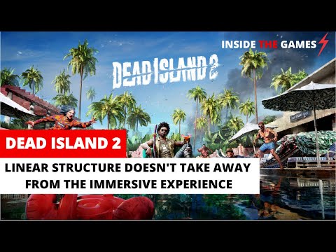 DEAD ISLAND 2: ENVIRONMENTAL STORYTELLING - A DETAILED REVIEW