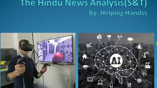 The Hindu News Analysis for UPSC (Science and Technology, AI,Virtual Reality, Augmented Reality)