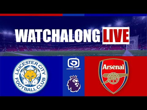 Leicester City v Arsenal LIVE Watchalong