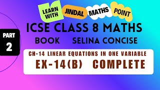 ICSE Class 8 Math Ch-14 Linear Equations In One Variable From Selina Part-2  @jindalmathspoint ​