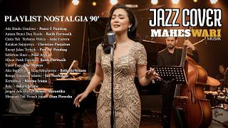 Golden Smooth Jazz Nostalgia | Tembang Kenangan Indonesia Sepanjang Masa