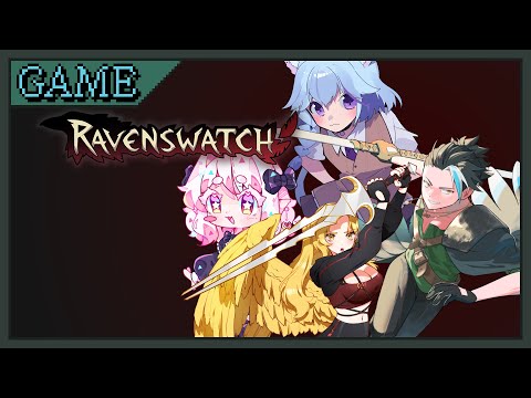 Ravenswatch with Moop, Val, and Paws