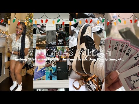 VLOGMAS WEEK 4 ❅ making vision boards, christmas eve & day, family time, etc.