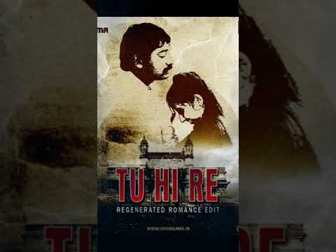 Tu Hi Re Tere Bina Bombay #tuhire #bombay