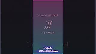 Various Integral Symbols || INTEGRAL CALCULUS || #maths #integration #integral #jeemains #shorts