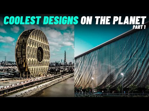 Top 20 Coolest Architectural Designs | Part 1